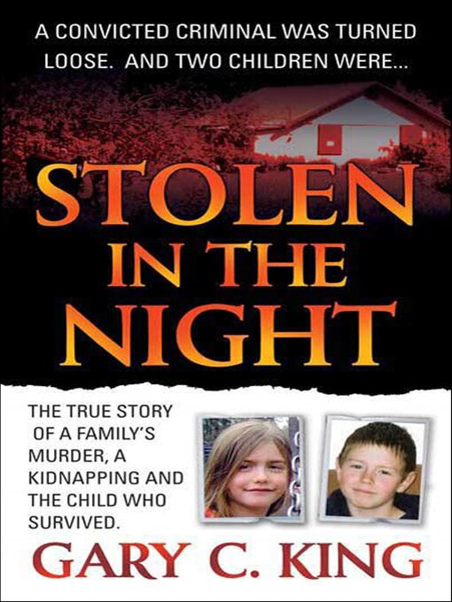 Title details for Stolen in the Night by Gary C. King - Available